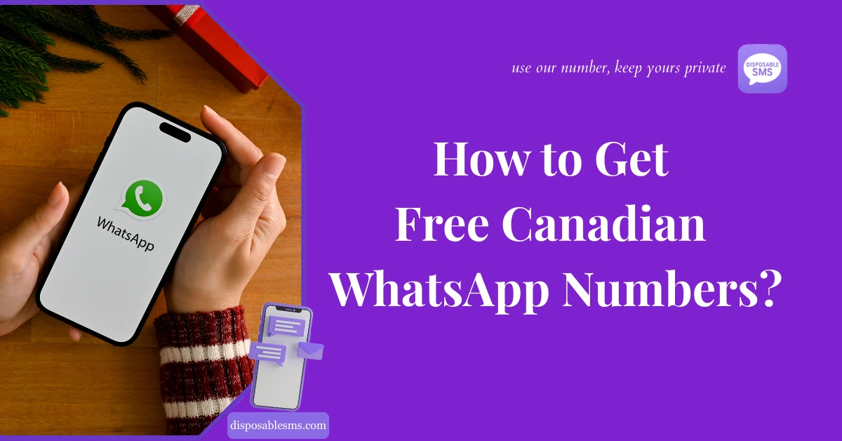 Free Canadian WhatsApp Numbers
